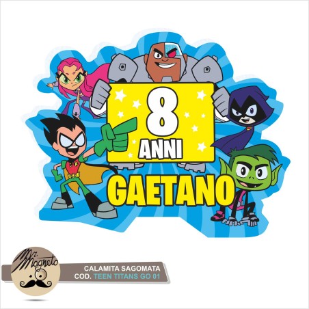 Calamita sagomata Teen Titans Go - 01